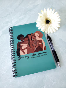 See My Color, See Me.; Notebook