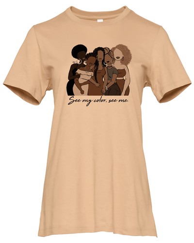 See My Color, See Me.; Women's Tee (Latte)
